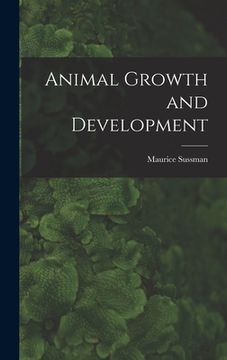 portada Animal Growth and Development (en Inglés)