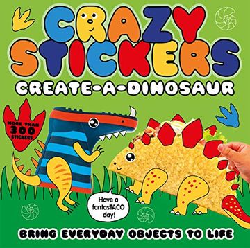portada Create-A-Dinosaur: Bring Everyday Objects to Life. More Than 300 Stickers! (en Inglés)