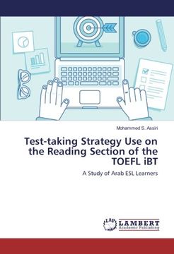 portada Test-taking Strategy Use on the Reading Section of the TOEFL iBT: A Study of Arab ESL Learners