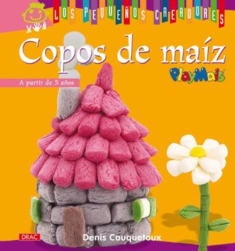 portada Los Pequeños Creadores. Copos de Maíz (in Spanish)