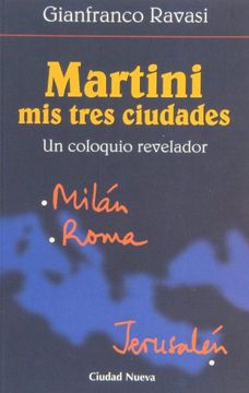 portada Martini: mis tres ciudades (in Spanish)