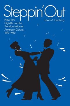 portada Steppin' Out: New York Nightlife and the Transformation of American Culture (in English)