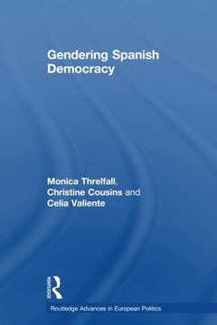 portada Gendering Spanish Democracy (Routledge Advances in European Politics)