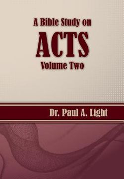 portada A Bible Study on Acts, Volume Two (en Inglés)