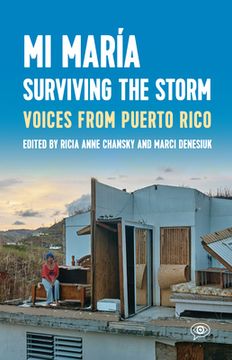 portada Mi María: Surviving the Storm: Voices from Puerto Rico. (in English)