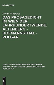 portada Das Prosagedicht in Wien der Jahrhundertwende Altenberg Hoffmannsthall-Palgar (Quellen und Forschungen zur Sprach- und Kulturgeschichte Der) 