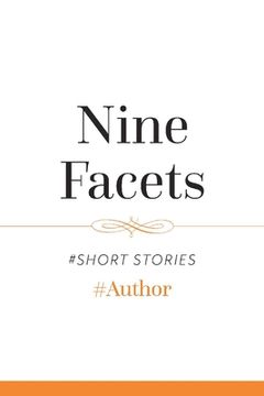 portada Nine Facets: Volume 1 (en Inglés)