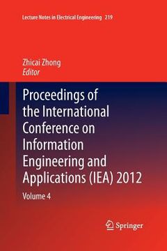 portada Proceedings of the International Conference on Information Engineering and Applications (Iea) 2012: Volume 4 (en Inglés)