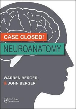 Case Closed! Neuroanatomy (en Inglés)