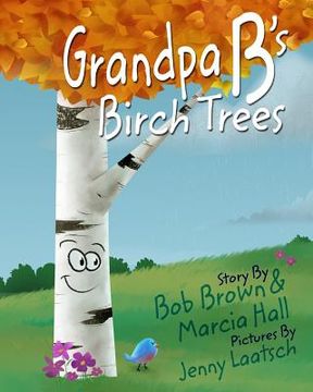 portada Grandpa B's Birch Trees