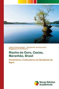 portada Riacho do Ouro, Caxias, Maranhão, Brasil