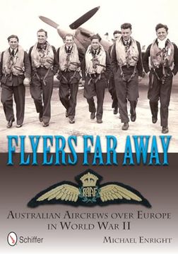 portada Flyers far Away: Australian Aircrews Over Europe in World war ii (in English)