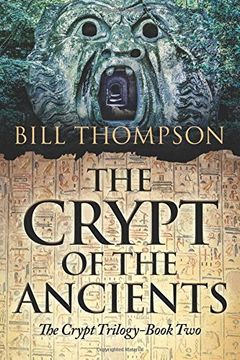 portada The Crypt of the Ancients (The Crypt Trilogy) (Volume 2) (en Inglés)