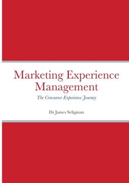 portada Marketing Experience Management: The Consumer Experience Journey (en Inglés)
