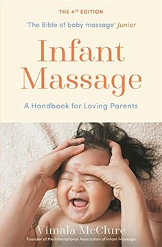 portada Infant Massage: A Handbook for Loving Parents (en Inglés)