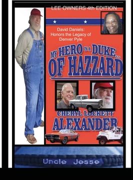 portada MY HERO IS A DUKE...OF HAZZARD LEE OWNERS 4th EDITION (in English)