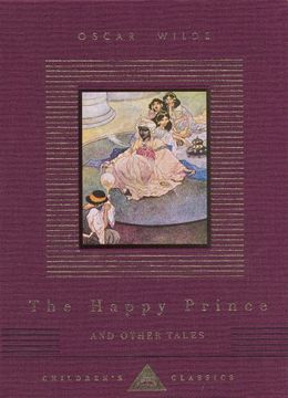 portada The Happy Prince And Other Tales (Everyman's Library CHILDREN'S CLASSICS)