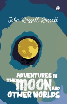 portada Adventures in the moon and other worlds (en Inglés)