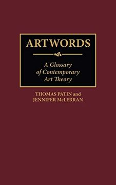 portada Artwords: A Glossary of Contemporary art Theory (en Inglés)