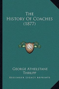 portada the history of coaches (1877) (in English)