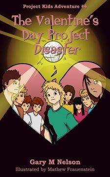 portada The Valentine's Day Project Disaster (en Inglés)