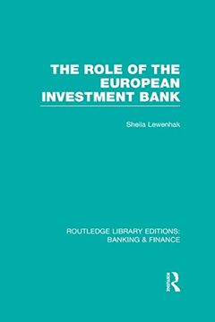 portada The Role of the European Investment Bank (Rle Banking & Finance) (en Inglés)