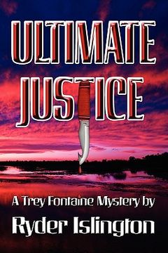 portada ultimate justice: a trey fontaine mystery (in English)