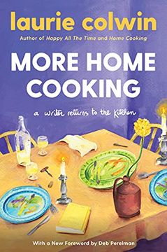 portada More Home Cooking: A Writer Returns to the Kitchen (in English)