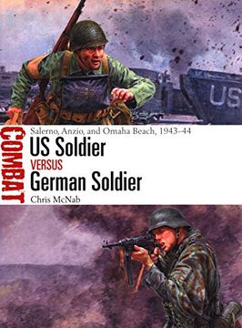 portada Us Soldier vs German Soldier: Salerno, Anzio, and Omaha Beach, 1943–44 (Combat) (en Inglés)