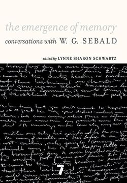 portada The Emergence of Memory: Conversations With w. G. Sebald (in English)