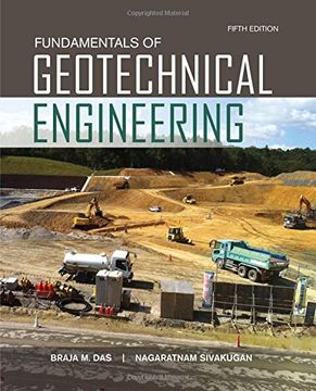 portada Fundamentals Of Geotechnical Engineering (activate Learning With These New Titles From Engineering!) (en Inglés)