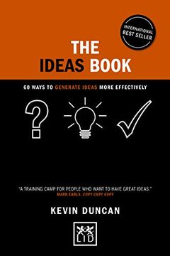 portada The Ideas Book: 60 Ways to Generate Ideas Visually (Concise Advice Series) (en Inglés)