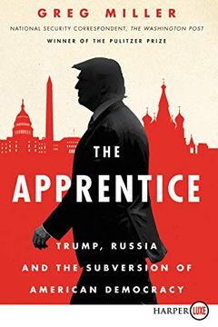 portada The Apprentice: Trump, Russia and the Subverstion of American Democracy (en Inglés)