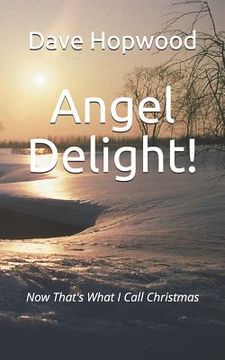 portada Angel Delight!: Now That's What I Call Christmas (in English)