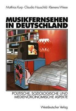 portada Musikfernsehen in Deutschland: Politische, Soziologische Und Medienökonomische Aspekte (in German)