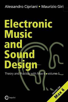 portada Electronic Music and Sound Design - Theory and Practice With max and msp - Volume 1 (Second Edition) (in English)