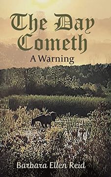 portada The day Cometh: A Warning (en Inglés)