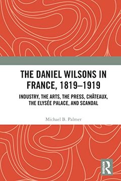 portada The Daniel Wilsons in France, 1819–1919 (en Inglés)