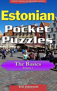 portada Estonian Pocket Puzzles - The Basics - Volume 1: A collection of puzzles and quizzes to aid your language learning (Pocket Languages) (in Estonia)