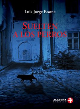 portada Suelten a los Perros (in Spanish)