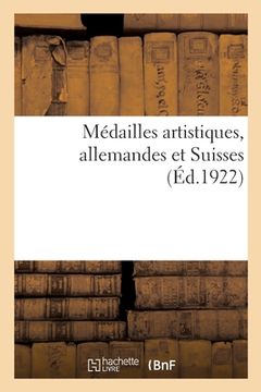 portada Médailles Artistiques, Allemandes Et Suisses (en Francés)