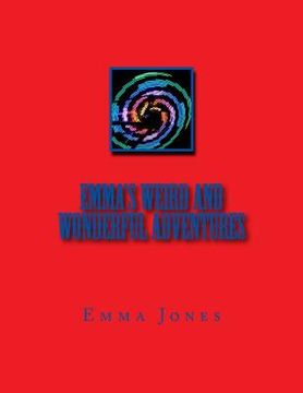 portada Emma's weird and wonderful adventures (in English)