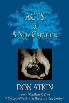 portada Acts of a New Creation (en Inglés)