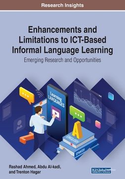 portada Enhancements and Limitations to ICT-Based Informal Language Learning: Emerging Research and Opportunities (en Inglés)