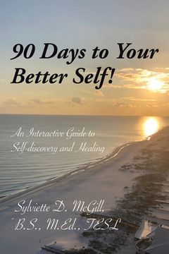 portada 90 Days to Your Better Self! (en Inglés)