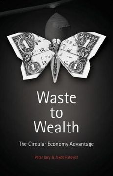 portada Waste to Wealth: The Circular Economy Advantage (en Inglés)