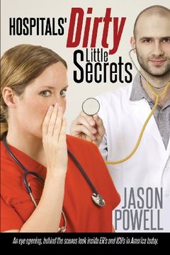 portada Hospitals' Dirty Little Secrets 