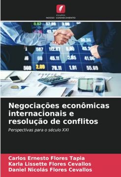 portada Negociações Econômicas Internacionais e Resolução de Conflitos: Perspectivas Para o Século xxi