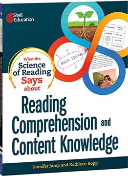 portada What the Science of Reading Says About Reading Comprehension and Content Knowledge (What the Science Says) (en Inglés)