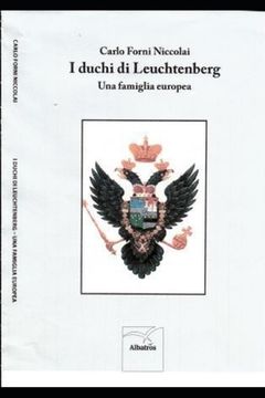 portada I duchi di Leuchtenberg: una famiglia europea (in Italian)